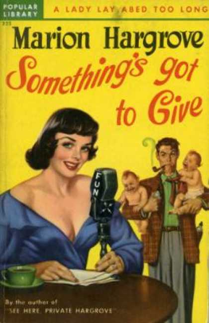 Popular Library - Something's Got To Give: A Gay, Modern Novel
