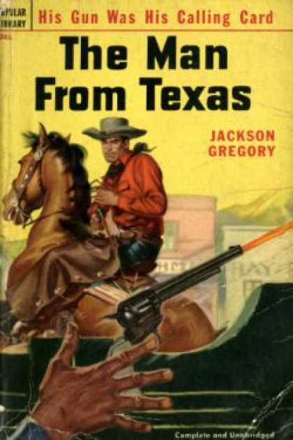 Popular Library - The Man Fron Texas - Jackson Gregory