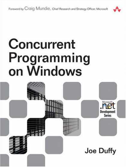 Programming Books - Concurrent Programming on Windows (Microsoft .NET Development Series)
