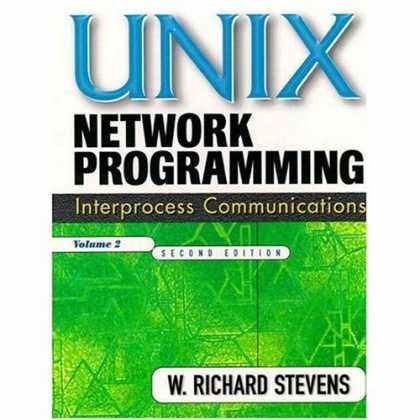 Programming Books - UNIX Network Programming, Volume 2: Interprocess Communications (2nd Edition) (T