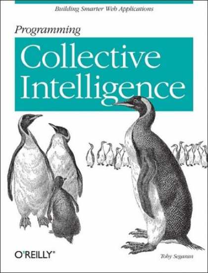 Programming Books - Programming Collective Intelligence: Building Smart Web 2.0 Applications