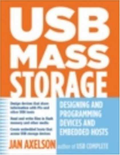 Programming Books - USB Mass Storage: Designing and Programming Devices and Embedded Hosts