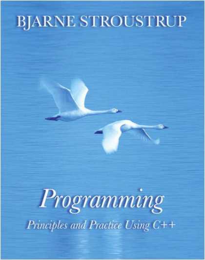 Programming Books - Programming: Principles and Practice Using C++