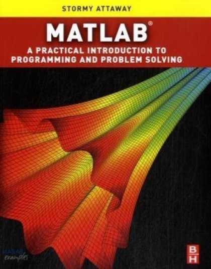 Programming Books - Matlab: A Practical Introduction to Programming and Problem Solving