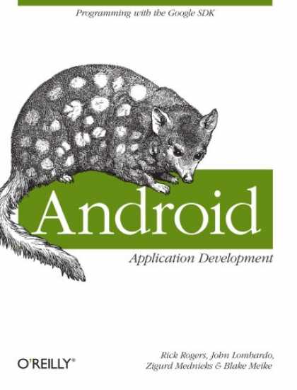 Programming Books - Android Application Development: Programming with the Google SDK
