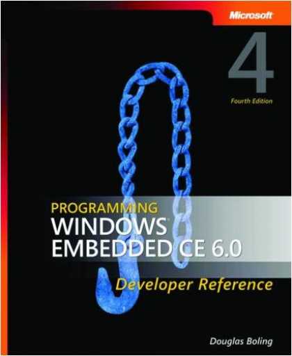 Programming Books - Programming Windows Embedded CE 6.0 Developer Reference, 4th Edition