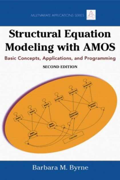 Programming Books - Structural Equation Modeling With AMOS: Basic Concepts, Applications, and Progra