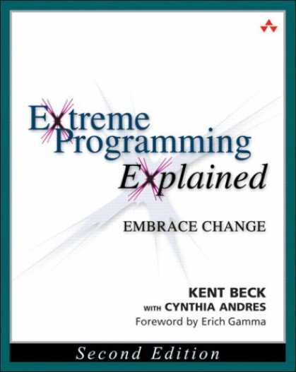Programming Books - Extreme Programming Explained: Embrace Change (2nd Edition) (XP Series)