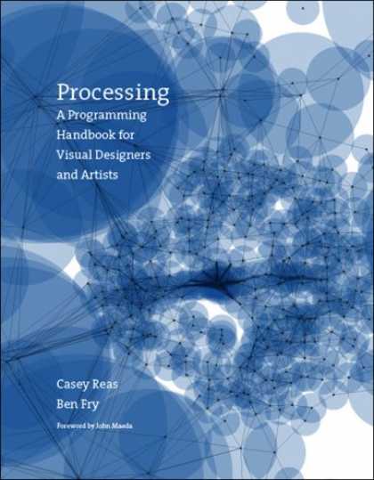 Programming Books - Processing: A Programming Handbook for Visual Designers and Artists