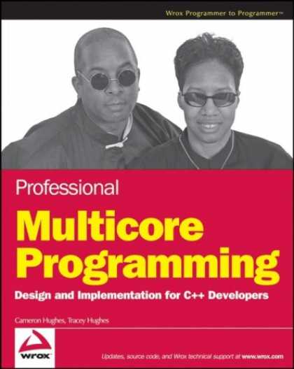 Programming Books - Professional Multicore Programming: Design and Implementation for C++ Developers