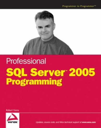 Programming Books - Professional SQL Server 2005 Programming (Programmer to Programmer)