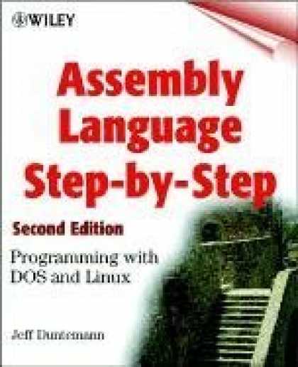 Programming Books - Assembly Language Step-by-step: Programming with DOS and Linux (with CD-ROM)