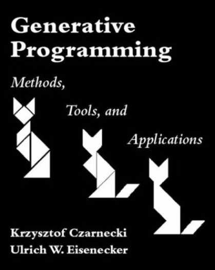 Programming Books - Generative Programming: Methods, Tools, and Applications