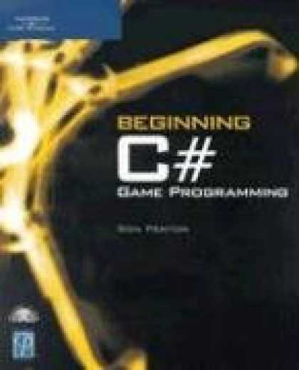 Programming Books - Beginning C# Game Programming (Game Development)
