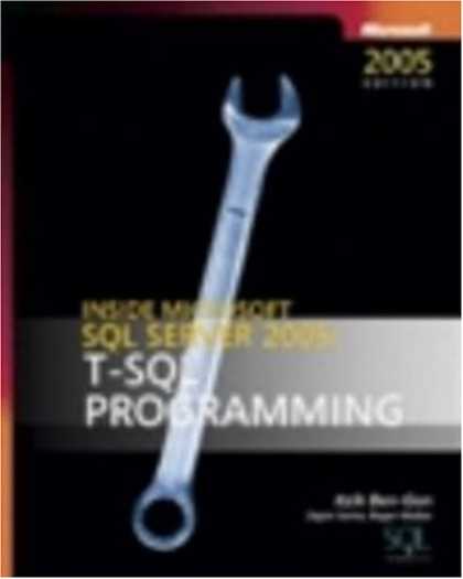 Programming Books - Inside Microsoft SQL Server 2005: T-SQL Programming (Pro-Developer)