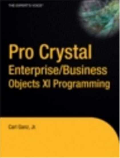 Programming Books - Pro Crystal Enterprise / BusinessObjects XI Programming (v. 11)