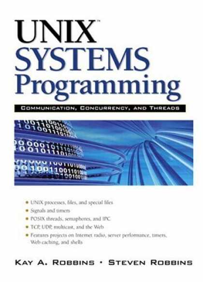 Programming Books - UNIX Systems Programming: Communication, Concurrency and Threads