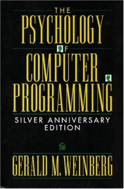 Programming Books - The Psychology of Computer Programming: Silver Anniversary Edition