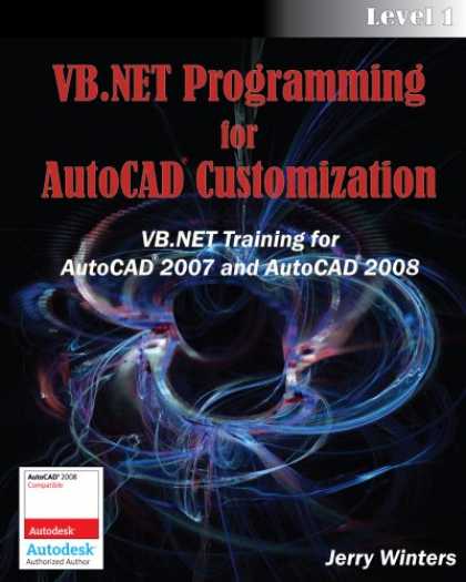 Programming Books - VB.NET Programming for AutoCAD Customization - Level 1