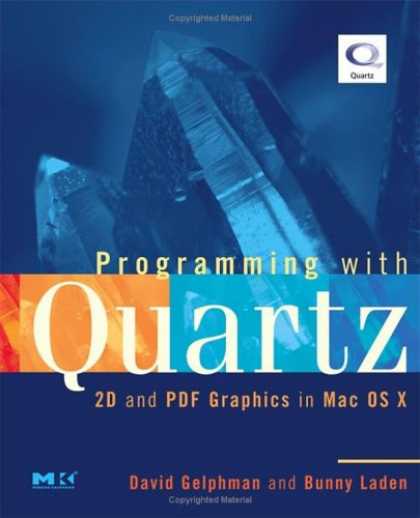 Programming Books - Programming with Quartz: 2D and PDF Graphics in Mac OS X (The Morgan Kaufmann Se