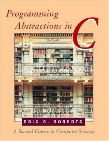 Programming Books - Programming Abstractions in C: A Second Course in Computer Science