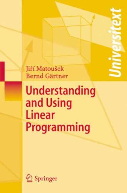 Programming Books - Understanding and Using Linear Programming (Universitext)