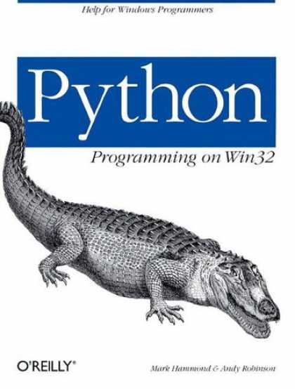 Programming Books - Python Programming On Win32: Help for Windows Programmers