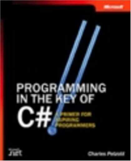 Programming Books - Programming in the Key of C#: A Primer for Aspiring Programmers (Step By Step (M