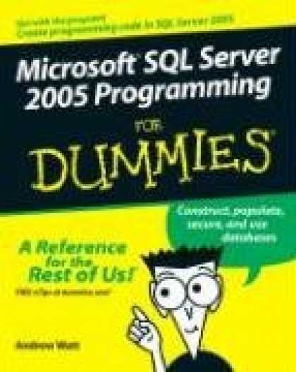 Programming Books - Microsoft SQL Server 2005 Programming For Dummies (For Dummies (Computer/Tech))