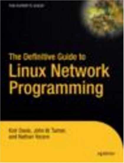 Programming Books - The Definitive Guide to Linux Network Programming (Expert's Voice)