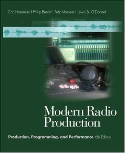 Programming Books - Modern Radio Production: Production, Programming, and Performance (with InfoTrac