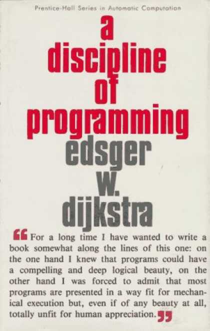 Programming Books - A Discipline of Programming (Prentice-Hall Series in Automatic Computation)