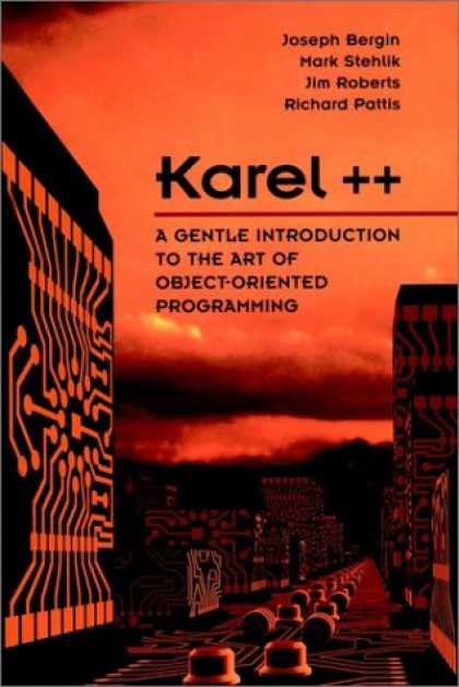 Programming Books - Karel++: A Gentle Introduction to the Art of Object-Oriented Programming