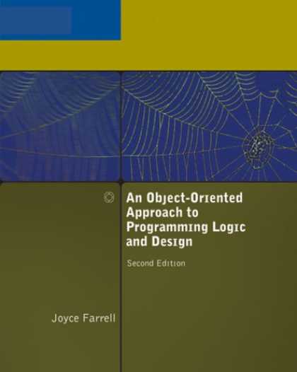 Programming Books - An Object-Oriented Approach to Programming Logic and Design, Second Edition