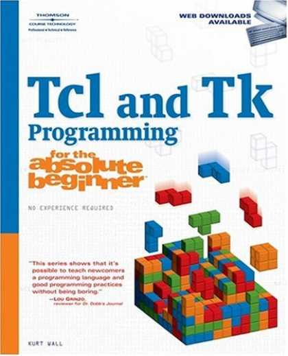 Programming Books - Tcl and Tk Programming for the Absolute Beginner