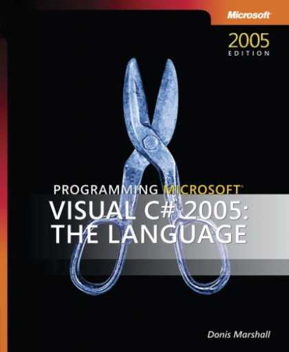 Programming Books - Programming MicrosoftÂ® Visual C#Â® 2005: The Language (Pro Developer)