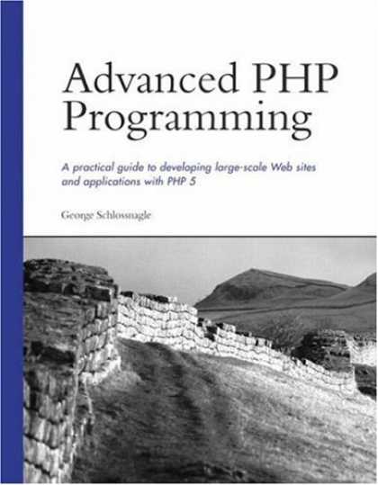 Programming Books - Advanced PHP Programming (Developer's Library)