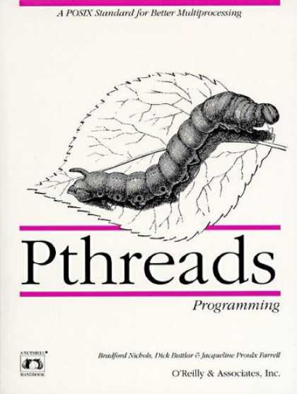 Programming Books - Pthreads Programming: A POSIX Standard for Better Multiprocessing (O'Reilly Nuts
