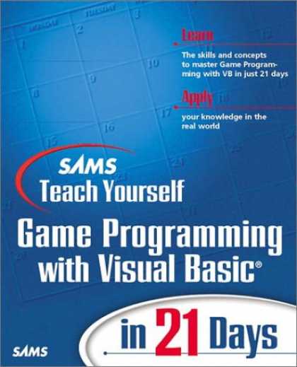 Programming Books - Sams Teach Yourself Game Programming with Visual Basic in 21 Days (Teach Yoursel