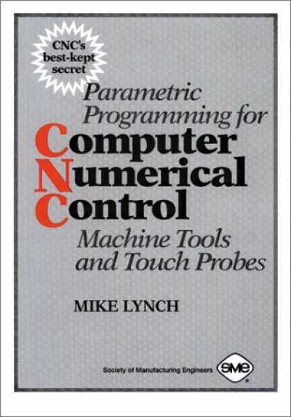 Programming Books - Parametric Programming for Computer Numerical Control Machine Tools and Touch Pr