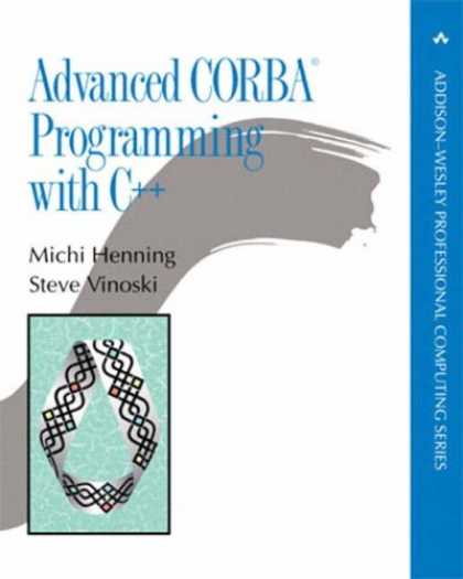 Programming Books - Advanced CORBA(R) Programming with C++ (Addison-Wesley Professional Computing Se
