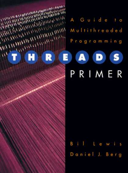 Programming Books - Threads Primer: A Guide to Multithreaded Programming