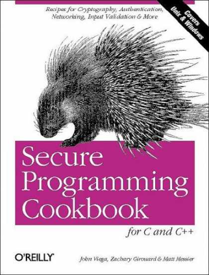 Programming Books - Secure Programming Cookbook for C and C++: Recipes for Cryptography, Authenticat