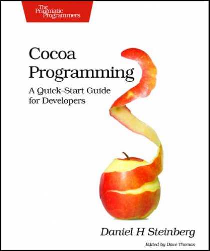 Programming Books - Cocoa Programming: A Quick-Start Guide for Developers