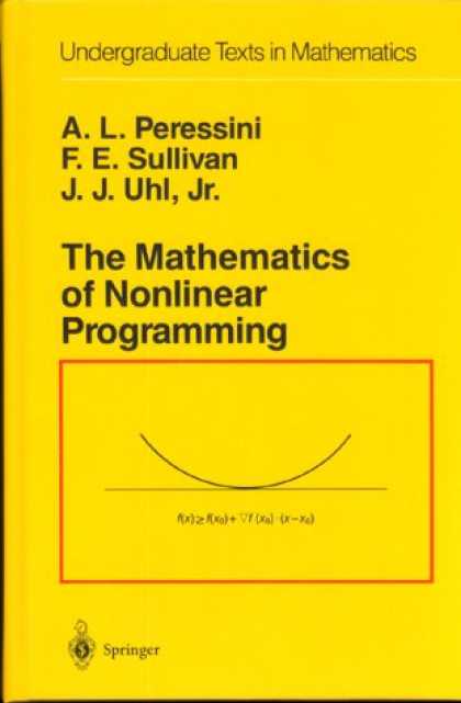 Programming Books - The Mathematics of Nonlinear Programming (Undergraduate Texts in Mathematics)
