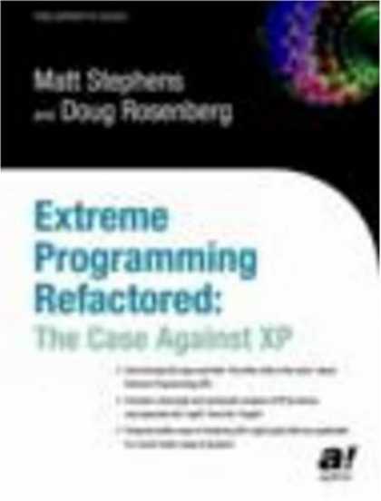 Programming Books - Extreme Programming Refactored: The Case Against XP