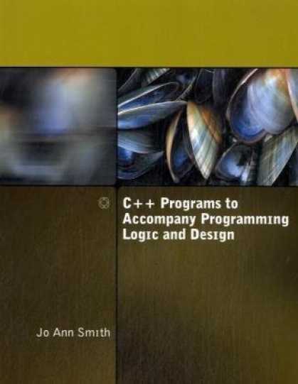 Programming Books - C++ Programs to Accompany Programming Logic and Design