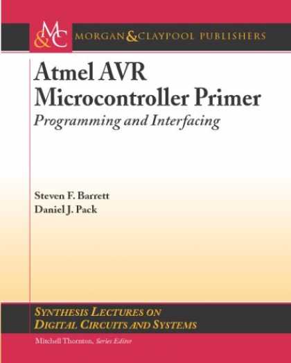 Programming Books - Atmel AVR Microcontroller Primer: Programming and Interfacing (Synthesis Lecture