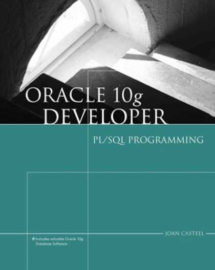 Programming Books - Oracle 10g Developer: PL/SQL Programming