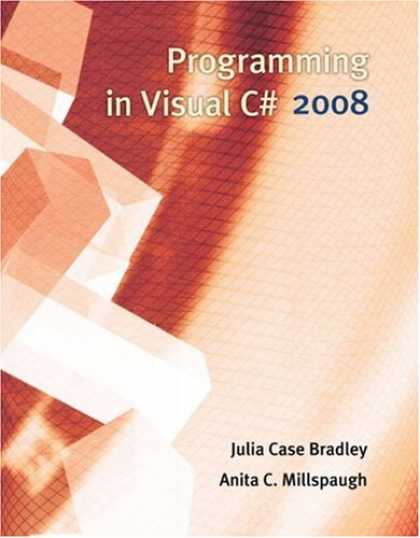 Programming Books - Programming in Visual C# 2008